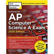 The Princeton Review Cracking the AP Computer Science a Exam 2020 by Princeton Review, 9780525568193