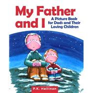 My Father and I by Hallinan, P. K., 9781510758193
