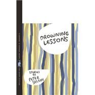 Drowning Lessons by Selgin, Peter, 9780820338194
