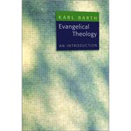 Evangelical Theology by Barth, Karl, 9780802818195