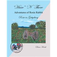 Haren There Adventures of Rosie Rabbit by Herak, Diane, 9781796028195