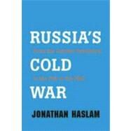 Russia's Cold War : From the October Revolution to the Fall of the Wall by Jonathan Haslam, 9780300188196