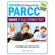 Let's Prepare for the PARCC Grade 7 ELA/Literacy Test by Pizzo, Joseph S., 9781438008196