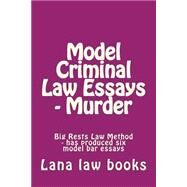 Model Criminal Law Essays - Murder by Lana Law Books, 9781505568196