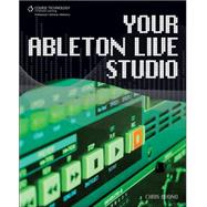 Your Ableton Live Studio by Buono,Chris, 9781598638196