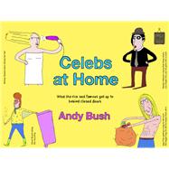 Celebs at Home by Bush, Andy, 9781783528196