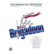 Brigadoon Vocal Selections by GLOVER DAVID, 9780769238197