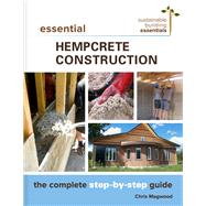Essential Hempcrete Construction by Magwood, Chris, 9780865718197