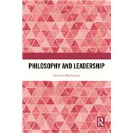 Philosophy and Leadership by Antonio Marturano, 9781032858197