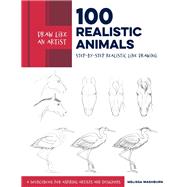 Draw Like an Artist: 100 Realistic Animals Step-by-Step Realistic Line Drawing  **A Sourcebook for Aspiring Artists and Designers by Washburn, Melissa, 9781631598197