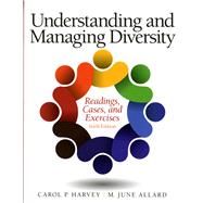 Understanding and Managing Diversity Readings, Cases, and Exercises by Harvey, Carol; Allard, M. June, 9780133548198