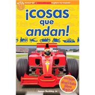 Scholastic Explora Tu Mundo: Cosas que andan! (Spanish language edition of Scholastic Discover More Reader Level 1: Things That Go!) by Arlon, Penelope, 9780545628198