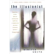 The Illusionist by Smith, Dinitia, 9780684848198