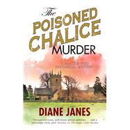 The Poisoned Chalice Murder by Janes, Diane, 9780727888198