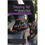 Stepping Up!: Teachers Advocating for Sexual and Gender Diversity in Schools by Blackburn; Mollie V., 9781138568198