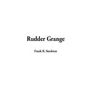 Rudder Grange by Stockton, Frank R., 9781404328198