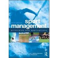 Sport Management: Principles and Applications by Hoye; Russell, 9781856178198