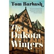 The Dakota Winters by Barbash, Tom, 9780062258199