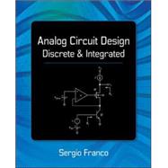 Analog Circuit Design: Discrete & Integrated by Franco, Sergio, 9780078028199