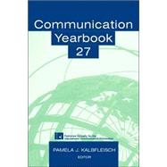Communication Yearbook 27 by Kalbfleisch; Pamela J., 9780805848199