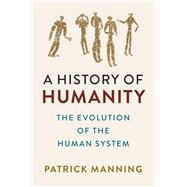 A History of Humanity by Manning, Patrick, 9781108478199