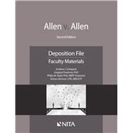 Allen v. Allen Deposition File, Faculty Materials by Schepard, Andrew I.; Firestone, Gregory; Stahl, Philip M.; Johnson, Sonya, 9781601568199