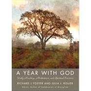 A Year with God by Foster, Richard J., 9780061768200