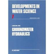 Groundwater Hydraulics by Hlek, V.; vec, J., 9780444998200