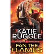 Fan the Flames by Ruggle, Katie, 9781492628200