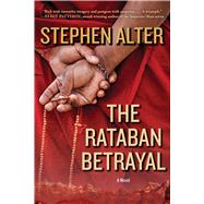 The Rataban Betrayal by Alter, Stephen, 9781628728200