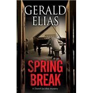 Spring Break by Elias, Gerald, 9781847518200