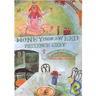 Honey From A Weed by Gray, Patience, 9781903018200
