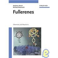 Fullerenes Chemistry and Reactions by Hirsch, Andreas; Brettreich, Michael; Wudl, Fred, 9783527308200