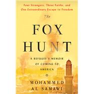 The Fox Hunt by Al Samawi, Mohammed, 9780062678201