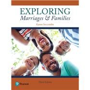 Exploring Marriages and Families [Rental Edition] by Seccombe, Karen, 9780134708201