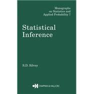 Statistical Inference by Silvey; S.D., 9780412138201
