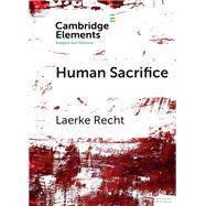 Human Sacrifice by Recht, Laerke, 9781108728201