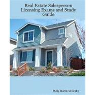 Real Estate Salesperson Licensing Exams and Study Guide by Mccaulay, Philip Martin, 9781434818201
