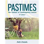 Pastimes: The Context of Contemporary Leisure by Russell, Ruth V., 9781571678201