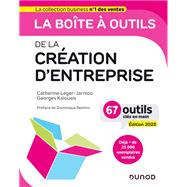 La bote  outils de la Cration d'entreprise - Edition 2023 by Catherine Lger-Jarniou; Georges Kalousis, 9782100848201