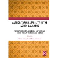 Authoritarian Stability in the South Caucasus by Fumagalli, Matteo; Turmanidze, Koba, 9780367518202