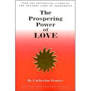The Prospering Power of Love by Ponder, Catherine, 9780875168203