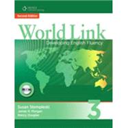 World Link 3 with Student CD-ROM Developing English Fluency by Stempleski, Susan; Morgan, James R.; Douglas, Nancy, 9781424068203