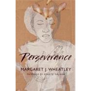 Perseverance by Wheatley, Margaret, 9781605098203