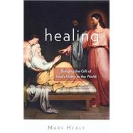 Healing by Healy, Mary, 9781612788203