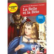 La Belle et la Bte by Madame Leprince de Beaumont; Jean Cocteau; Laurence Mokrani; Bertrand Lout, 9782401028203