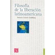 Filosofa de la liberacin latinoamericana by Cerutti Guldberg, Horacio, 9789681678203