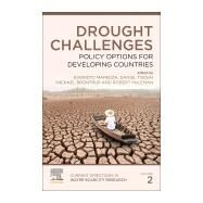 Drought Challenges by Mapedza, Everisto; Tsegai, Daniel; Bruntrup, Michael; Mcleman, Robert, 9780128148204