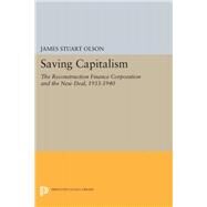 Saving Capitalism by Olson, James Stuart, 9780691608204