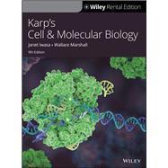 Karp's Cell and Molecular Biology [Rental Edition] by Karp, Gerald; Iwasa, Janet; Marshall, Wallace, 9781119688204